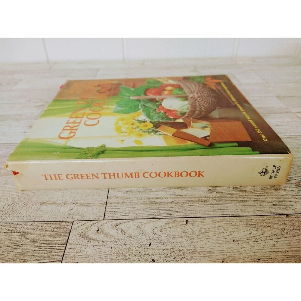 The Green‎ Thumb Cookbook Vtg 1977 HCDJ Organic Gardening Editors Veggies